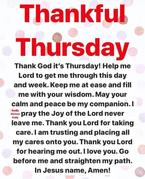 Thankful Thursday Blessings, Inspirational Morning Prayers, Thursday Prayer, Thursday Inspiration, Prayer Of The Day, Thursday Blessings, Thank You For Today, Good Morning Thursday, Encouraging Thoughts