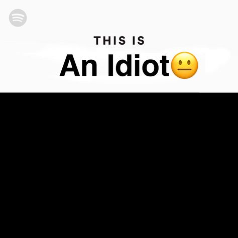 girl idk This Is Spotify Funny, This Is Spotify Template, Memes Temps, Blank Memes, Facebook Meme, Pinterest Memes, Jokes Pics, Facebook Memes, Me Too Meme