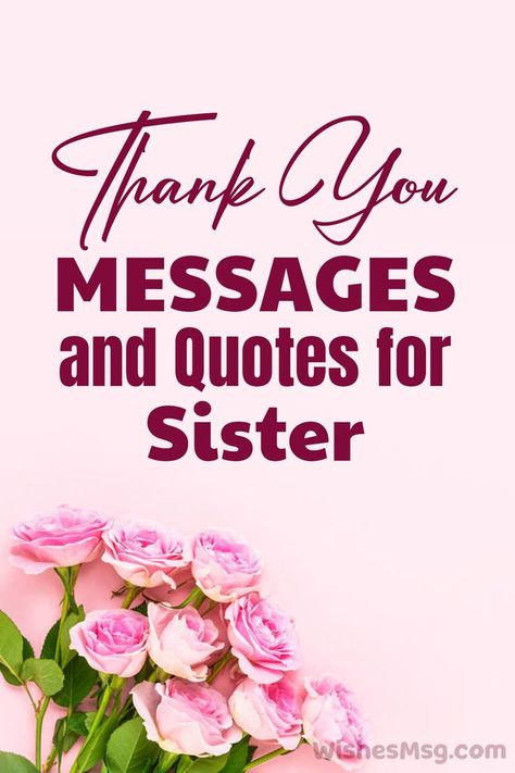 Thank You Sister Thank You Sister Quotes Gratitude, Thank You Sister For Everything, Sister Appreciation Quotes, Thank You Sister Quotes, Hospitality Quotes, Thanks For The Treat, Best Thank You Message, Thank You Quotes Gratitude, Thank You Sister