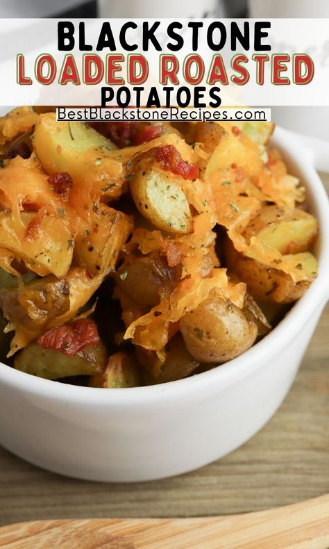 Loaded Roasted Potatoes on the Blackstone | Best Blackstone Recipes Blackstone Potato Recipes, Potatoes On Blackstone, Creamer Potatoes, Red Potato Recipes, Blackstone Recipes, Roasted Potato Recipes, Shredded Potatoes, Griddle Recipes, Blackstone Griddle