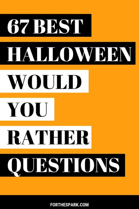 halloween would you rather Halloween Party Save The Date, Halloween Questions Game, This Or That Questions Halloween, Halloween Would You Rather Questions, This Or That Halloween Questions, Halloween Would You Rather For Adults, This Or That Halloween Edition, Would You Rather Halloween Questions, Would You Rather Halloween