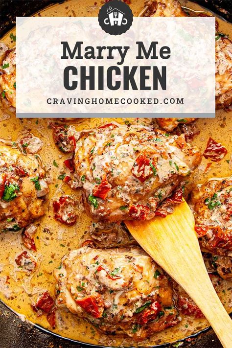 Marry Me Chicken Thighs, Onepan Recipe, November Dinners, Creamy Chicken Dish, Sundried Tomato Chicken, Marry Me Chicken Recipe, Marry Me Chicken, Romantic Meals, Chicken Dishes Recipes