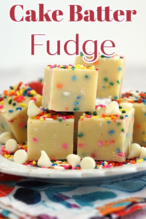 Easy Fudge Recipe Microwave, Stovetop Fudge Recipe, Cake Batter Fudge Easy, Buccees Fudge Recipe, Birthday Cake Fudge Recipe, Fudge From Canned Frosting, Cake Mix Fudge Recipe, Cake Batter Desserts, Fudge With Icing Recipe