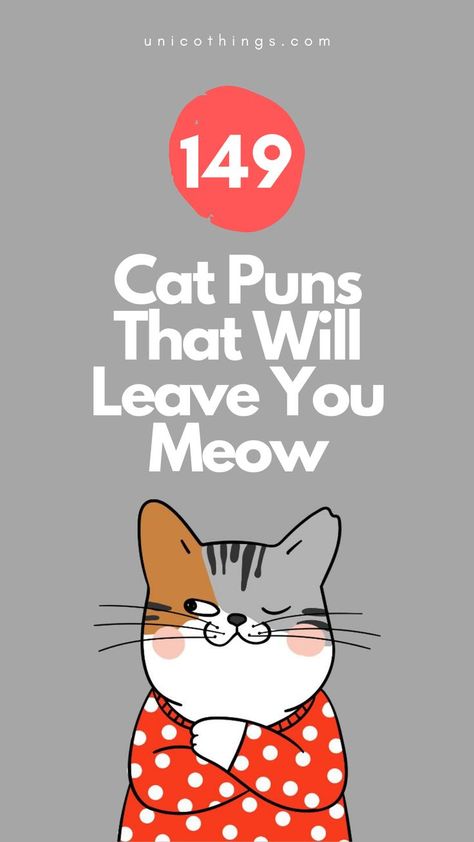 Purr-fect your sense of humor with these funny and hilarious cat puns that will have you meow-veiling with delight. #CatPuns #PunnyCats #CatHumor #CatLovers #PetPuns Meow Quote, Pet Puns, Photography Captions, Funny Cat Jokes, Witty Comebacks, Jokes For Teens, Double Entendre, Cat Puns, Best Cat