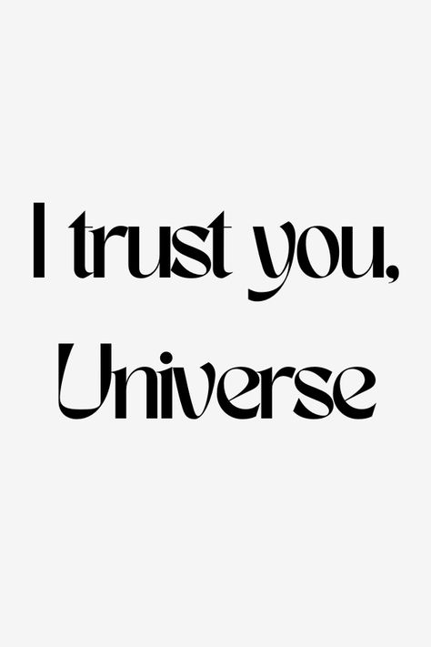 #pinterestquotes #quotes #pinterestinspiration #manifestation I Love The Universe, I Trust The Universe Quotes, Faith In The Universe, Trust The Universe Quotes, The Universe Affirmations, Spiritual Quotes Universe, Manifest House, I Trust The Universe, Manifesting Dream Life