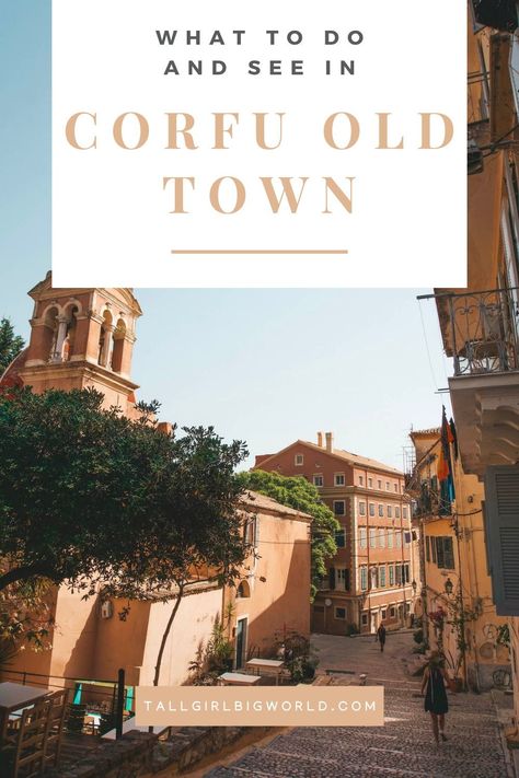 Here's what to do and see in Corfu Old Town, Greece. things to do in Corfu | things to do in Old Town Corfu | what to do in Corfu Town | what to do in Corfu | free things to do in Corfu | Old Town Corfu Greece | Old Town Corfu activities | Old Town Corfu attractions | places to visit in Corfu Old Town | things to see in Corfu Old Town | downtown Corfu Greece Corfu Greece Old Town | Corfu travel tips | Old Town Corfu travel guide | #Corfu #CorfuOldTown #Greece Corfu Greece Old Town, Corfu Town Greece, Corfu Greece Things To Do, Messonghi Corfu, Corfu Itinerary, Corfu Old Town, Greece Corfu, Corfu Town, Greece Travel Guide