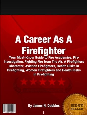 Becoming A Firefighter, Exam Review, Emergency Medical Services, Home Defense, Quitting Your Job, Catching Fire, Career Change, Medical Services, Survival Guide