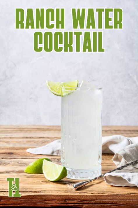 You don’t have to rope or wrangle any steers to enjoy a bright, refreshing Ranch Water cocktail. Ranch Water Cocktail, Ranch Water, Texas Restaurant, Dry Throat, Best Tequila, Silver Tequila, Tom Collins, Reposado Tequila, Club Soda