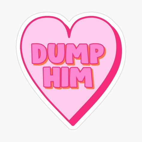 Dump Him Wallpaper, Dump Him Aesthetic, Cute Aesthetic Stickers, Leaves Wallpaper Iphone, Dump Him, Adulting Quotes, Beer Pong Tables, Poster Illustration, Pong Table