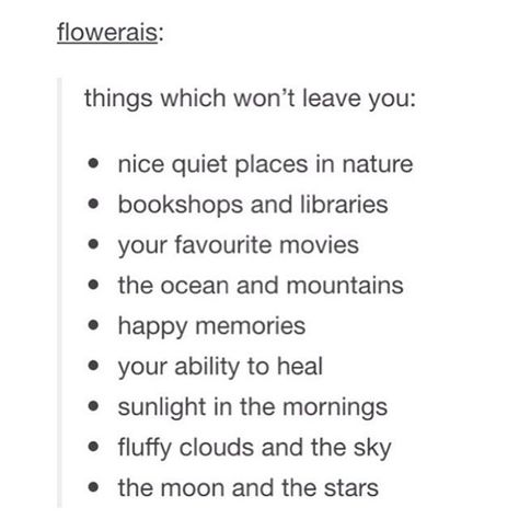 Tiny Beautiful Things, Quiet Life, What’s Going On, Note To Self, Pretty Words, Make Me Happy, This World, Beautiful Words, Beautiful Things