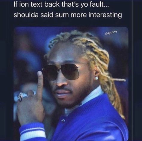 Future Rapper Toxic Tweets, Toxic Quotes Future, Future Hendrix Quotes, Future Rapper Toxic Quotes, Nonchalant Tweets Future, Future Rapper Mood Pics, Toxic Future Quotes, Twitter Quotes Aesthetic, Future Toxic Quotes