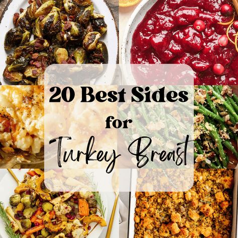 What To Serve With Turkey Breast - 20 Best Sides - Bites with Bri Turkey Side Dishes Healthy, Side Dishes With Turkey Dinner, Sides To Go With Smoked Turkey, Best Sides For Turkey Dinner, Easter Turkey Dinner Sides, Sides With Turkey Dinner, Sides For Turkey Wings, Make Ahead Turkey Breast, Turkey Sides Ideas