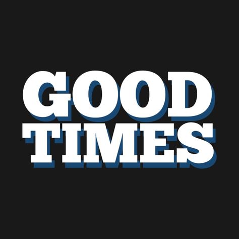 Good-times-good-vibes Good Vibe Tribe, Vibe Tribe, Typographic Design, Great T Shirts, Kids Magnets, Phone Case Stickers, Positive Vibes, Good Vibes, Long Sweatshirt