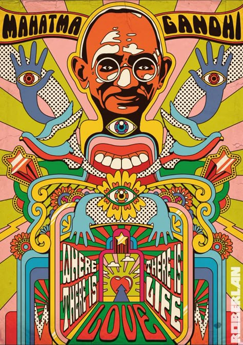 Mahatma Gandhi by Roberlan Borges, via Behance Hippie Posters, Different Tools, 60s Art, Psychadelic Art, Psy Art, Type Treatments, Illustration Photo, Poster Retro, Trippy Art