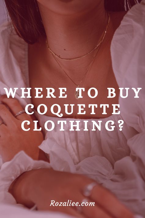 Wonder where to buy coquette clothes online? Here are the best coquette clothing brands & coquette stores with the most attractive coquette clothes... #wheretobuycoquetteaesthetic #cheapcoquettestores #whereibuymyclothescoquette where to buy coquette clothing where to buy coquette dresses online shopping coquette Coquette Shopping List, Coquette Brands, Coquette Stores, Coquette Dresses, Coquette Clothes, Coquette Clothing, Clothes Uk, Clifton Hill, Aesthetic Stores