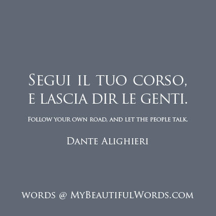 Famous Latin Quotes, Best Latin Quotes, Dante Quotes, Latin Quote Tattoos, Beautiful Tattoo Designs, One Word Instagram Captions, Latin Quotes, Italian Phrases, Latin Phrases