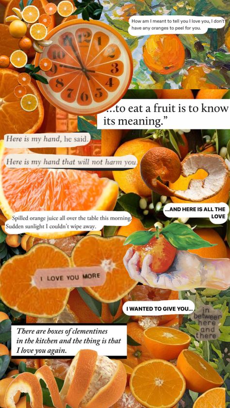 #orange #oranges #quotes #poetry #love #wallpaper Orange Fruit Quotes, Orange Fruit Wallpaper, Orange Web, Orange Quotes, Orange Theme, Fruit Wallpaper, Quotes Poetry, Tangerine Orange, Goddess Of Love