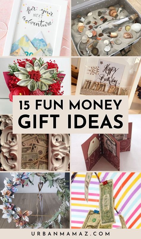 Looking for fun money gift ideas? Check out this ultimate list of 15 best ways to give money as a gift. Money Gift Presentation Ideas, Money Presents Ideas, Unique Way To Gift Money, Money Gift For Wedding, Gift Cash Ideas Creative, Fun Money Gift Ideas Birthday, Bridal Shower Money Gift Ideas, Unique Ways To Give Money As A Gift, Funny Money Gift Ideas