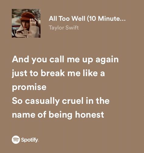 All Too Well Lyrics Spotify, Shes Just Like Me Fr, So Casually Cruel, Casually Cruel, Lyrics Relatable, Folklore Book, All Too Well Lyrics, Taylor Swift All Too Well, Quotes On Twitter