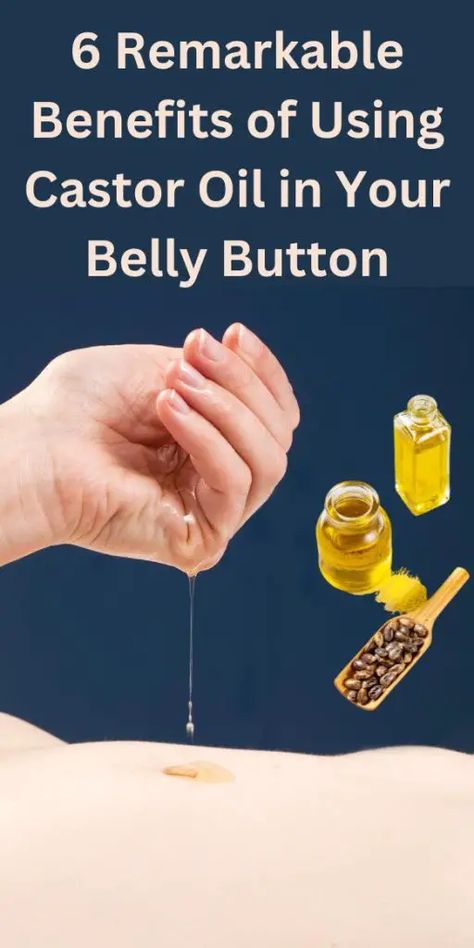 These are the remarkable benefits of using castor oil in your belly button. In recent years, holistic health practices have gained popularity as people seek natural remedies to improve their well-being. Benefits of Using Castor Oil in Your Belly Button I often use these practices as preventative measures in my self-care routines. One such remedy... Oil Belly Button, Oil In Belly Button, Castor Oil Pack Benefits, Castor Oil Benefits Skin, Using Castor Oil, Castor Oil For Face, Benefits Of Castor Oil, Castor Oil Uses, Castor Oil For Skin