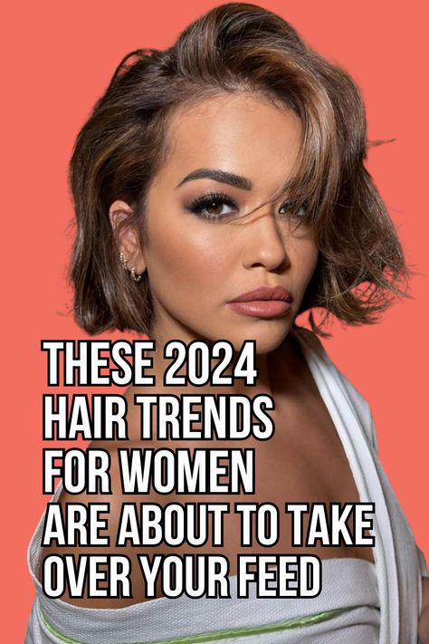 These 2024 Hair Trends For Women Are About to Take Over Your Feed Color Of Hair Ideas, 2024 Hair Inspiration, Latest Hair Trends 2024, Hottest Hair Trends 2024, Hair Cuts For 2024 For Women, Hair Colour 2024 Trends Women, 2024 Hair Colour Trend, Hair Colour Trend 2024 Women, Short Bombshell Hair