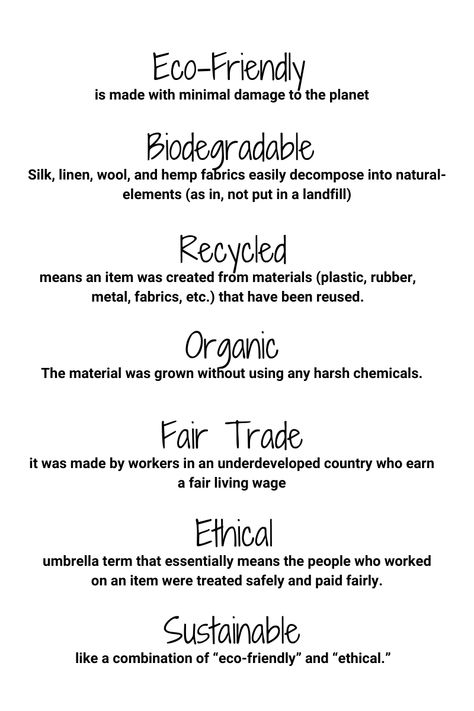 definitions for eco- friendly clothing, biodegradable clothes, recycled material, organic materials for clothing, fair trade clothing brands, ethical clothing brands, sustainable wardrobe. Vegan Clothing Brands, Natural Materials Clothing, Eco Friendly Aesthetic, Eco Friendly Fashion Clothing, Anu Mehta, Sustainable Branding, Sustainable Fashion Quotes, Women Motivational Quotes, Eco Friendly Clothing Brands