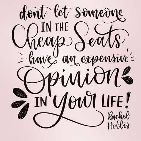 Peoples Opinion Quotes, Other Peoples Opinion Quotes, Opinion Quotes, Rachel Hollis, What Others Think, Lettering Ideas, Hand Lettering Quotes, Stop Worrying, Lettering Quotes