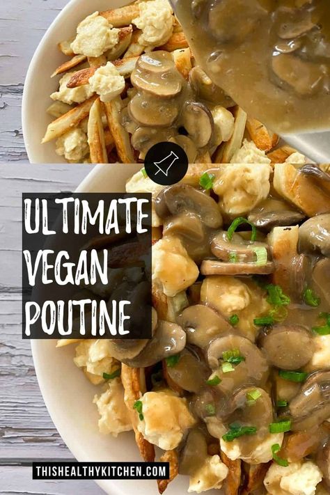 Learn how to make the ultimate vegan poutine with crispy fries, rich mushroom gravy, and vegan cheese curds that squeak! This version is slightly healthy compared to your classic dish, and easy to prepare. Ready for the best homemade poutine ever?? #vegan #vegancheese #veganfood Homemade Poutine, Vegan Poutine, Poutine Recipe, Crispy Fries, Crispy French Fries, Vegan Mozzarella, Cheese Curds, Mushroom Gravy, Easy Meals For Kids