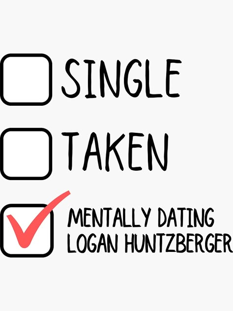 "Single Taken Mentally Dating Logan Huntzberger" Sticker by m95sim | Redbubble Logan Huntzberger Quotes, Team Logan Huntzberger, Logan Huntzberger Wallpaper, Logan Huntzberger Aesthetic, Single Taken Mentally Dating, Gilmore Girls Logan, Logan Huntzberger, Gilmore Guys, Understanding Quotes