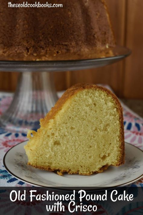 Grandma's Traditional Pound Cake is a special recipe that uses butter, margarine and Crisco for a perfectly moist and dense texture.  Amateurs and professional bakers alike will fall for this easy recipe. Serve it up for dessert or breakfast, it will be a favorite for all. Grandma's Pound Cake Recipe, Yogurt Pound Cake, Traditional Pound Cake, Traditional Holiday Desserts, Old Fashioned Pound Cake, Easy Pound Cake, Crisco Recipes, Old Cookbooks, Buttermilk Cake