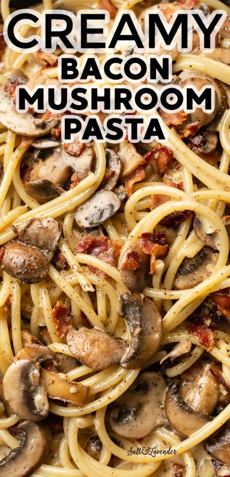 Steak And Mushroom Pasta Recipes, Bacon Cream Sauce Pasta, Portabella Mushroom Pasta Recipes, Mushroom And Cream Pasta, White Wine Mushroom Pasta, Recipes With White Mushrooms, Bacon Cream Pasta, Pasta With Bacon And Mushrooms, Ham Mushroom Pasta