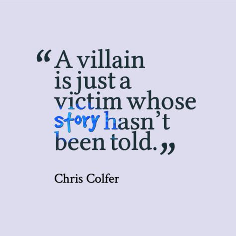 "Un villano es sólo una víctima cuya historia no ha sido contada." -Chris Colfer Deep Relationship Quotes, Cody Christian, Writing Motivation, Write A Book, Writer Quotes, Ayat Alkitab, Book Writing Tips, Writing Life, Writing Quotes