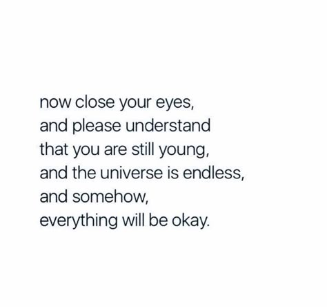 Everything Will Be Okay, Be Okay, Happy Words, Self Love Quotes, In The End, Come Together, Real Quotes, Quote Aesthetic, Pretty Words