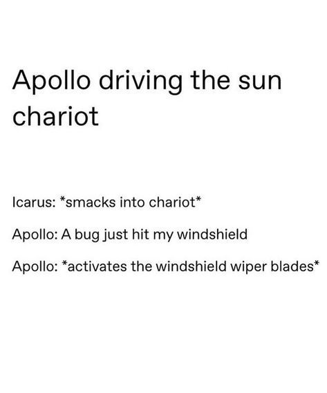 Greek God Apollo Memes, Mythology Jokes, Mythology Funny, Greek Memes, Greek Mythology Humor, Greek Mythology Gods, Achilles And Patroclus, Greek Myth, Greek Gods And Goddesses