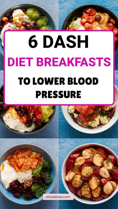 DASH Diet Breakfasts to Lower Blood Pressure Recipes For Dash Diet, Dash Diet Menu 21 Days, Dash Breakfast Ideas, Dash Diet For Beginners Recipes, Dash Diet Recipes Crockpot, Easy Dash Diet Dinner Recipes, What Is The Dash Diet, Healthy Meals To Lower Blood Pressure, Lowering Blood Pressure Diet