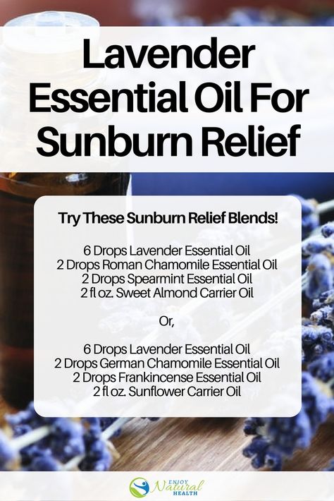 Sunburn Relief Essential Oils, Diy Sunburn Relief, Soothing Recipes, Essential Oil For Sunburn, German Chamomile Essential Oil, Oils For Sinus, Roman Chamomile Essential Oil, Sunburn Relief, Essential Oil Carrier Oils