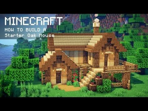 (1) Minecraft: How To Build a Starter Oak House - YouTube Cute Oak House Minecraft, Easy Oak House Minecraft, Minecraft Houses Cottages Tutorial, Minecraft Building Ideas Starter House, Small Minecraft House Tutorial, Oak House Minecraft, Starter Minecraft House, Dark Oak Minecraft House, Simple Minecraft Houses