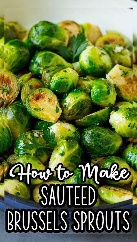 Sauteed Frozen Brussel Sprouts, Brussel Sprout Sauteed Recipes, Sauteed Brussel Sprouts Garlic, Cooking Fresh Brussel Sprouts, Tender Brussel Sprouts, Saute Brussel Sprouts, How Do You Cook Fresh Brussels Sprouts, Sauted Brussels Sprouts, Best Brussel Sprout Recipe Stove Top