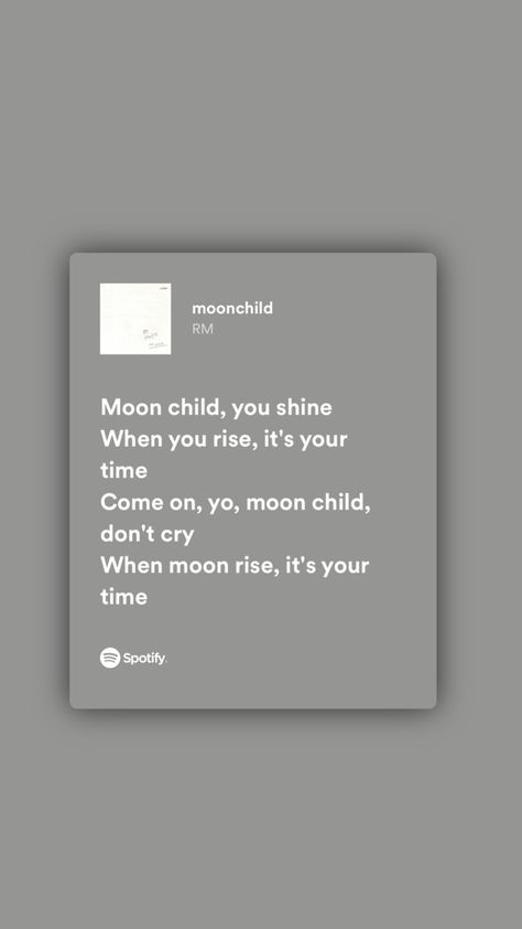 Moonchild #spotify #lyrics #spotifylyrics #bts Kpop Spotify Lyrics, 17 Lyrics, Seventeen Lyrics, Seventeen Song, Songs That Describe Me, Clever Captions For Instagram, Meaningful Lyrics, Song Lyric Quotes, Kpop Quotes