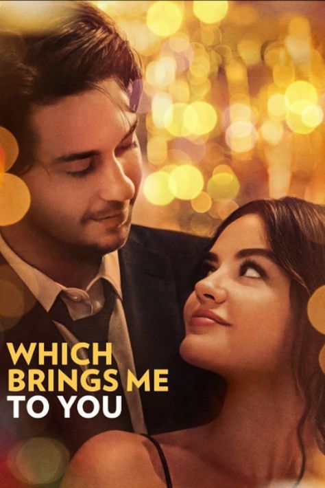 Lucy Hale and Nat Wolff in Which Brings Me to You (2023) movie poster Romance Movies Best, Nat Wolff, Gandalf The Grey, Romance Comedy, First Move, Watch Movie, Now And Then Movie, Lucy Hale, Human Connection