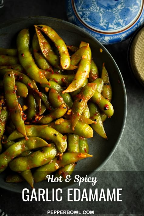 Spicy Garlic Edamame, Edamame Recipes Spicy, Edamame Recipes, Spicy Appetizers, Vegan Appetizers, Dessert Pictures, Dinner Wedding, Asian Cooking, Kitchen Inspo