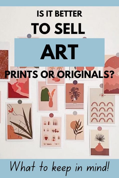 Selling Art Prints or Original Art: Selling Art Online Tips! If you're an artist, you may have thought about whether you should sell your original pieces of art, or sell prints through print on demand or a print shop. In this article, learn about some of the pros and cons of selling prints or originals when starting your online business or side hustle. Selling Art Prints, Art Selling, Sell Art Prints, Selling Prints, Selling Art Online, Buy Original Art, Buy Prints, Getting Started, Pros And Cons