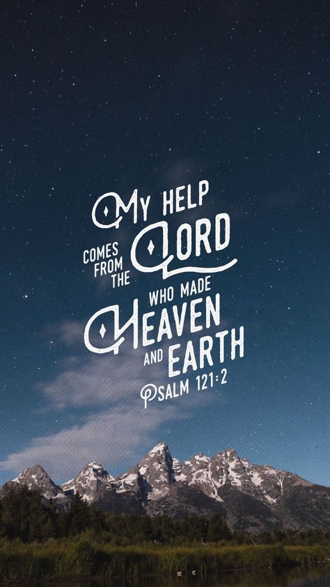 Heavenly Father than you for helping us when we are at our worst. When we're downtrodden, broken, busted, in pain, rejected, dejected, and lost, You still help us. In our dark moments You bring light. In our chaos You bring peace. Thank you. We pray this all in Jesus' name. Amen. #love #peace #fear #hope #pray #prayer #God #jesus #Bible #scripture #christian #christianity #faith Psalms Verses, Hope Bible Verses, Scripture Wallpaper, Promise Keeper, Christian Quotes Wallpaper, Psalm 121, Christian Verses, Bible Quotes Wallpaper, Heaven And Earth