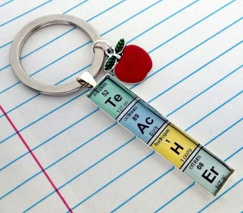 Elements of a Te Ac H Er keychain Teacher Gifts Diy, Teacher Appreciation Quotes, Teacher Craft, Science Teacher Gifts, Diy Back To School, Science Activities For Kids, Appreciation Quotes, Teachers Gifts, Diy Teacher Gifts