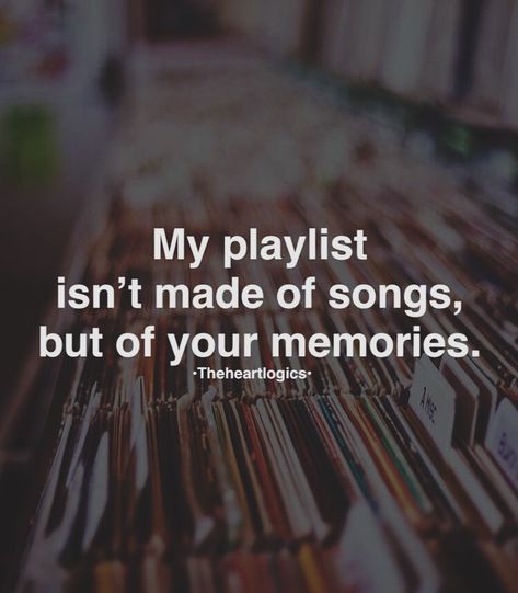 Music Love Quotes Feelings, Playlist Quotes Feelings, Music Memories Quotes, Reel Quote, Good Memories Quotes, Nostalgia Quotes, Music Love Quotes, Listening Quotes, Showing Affection