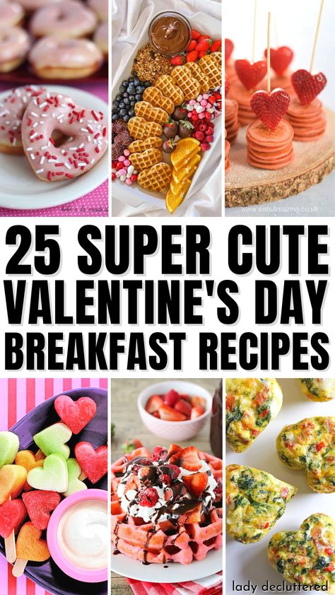 25 Super Cute Valentine's Day Breakfast Recipes Vday Food, Family Valentines Dinner, Easy Kids Breakfast, Valentines Food Dinner, Valentines Brunch, Lady Decluttered, Valentines Breakfast, Special Breakfast, Easy Brunch Recipes