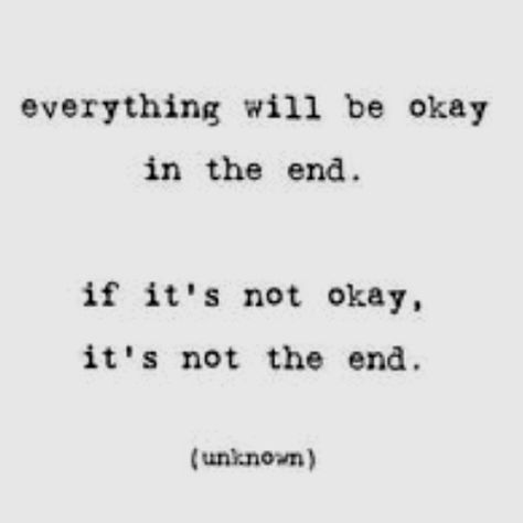 ... It Will Be Alright Quotes, Alright Quotes, It Will Be Alright, Its Okay Quotes, Ending Quotes, Doodle Quotes, Everything Will Be Ok, Quote Unquote, Be Alright