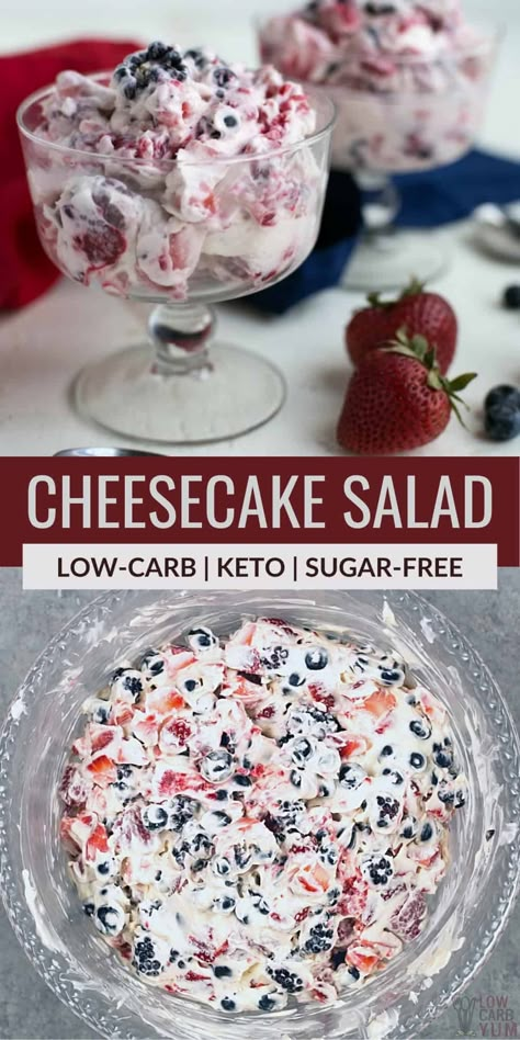 Keto Cheesecake Salad Recipe, Lemon Berry Keto Cream Cheese Fluff, Keto Cheesecake Salad, Keto Salad Toppings, Low Carb Berry Desserts, Supper Ideas Keto Friendly, Keto July 4th Desserts, Keto Recipes For Dessert, Keto Snacks For Beginners