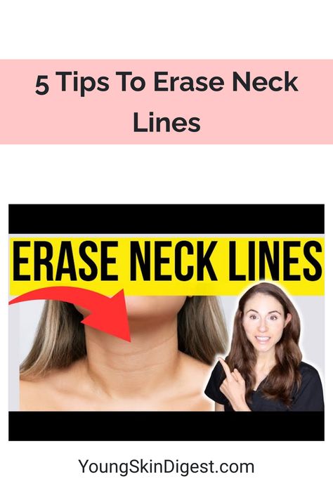 5 Tips To Erase Neck Lines Reduce Neck Lines, Tech Neck Lines, How To Reduce Neck Lines, Neck Lines Get Rid Of, How To Remove Neck Lines, Lines On Neck, Remove Neck Lines, Facial Excercise, Tech Neck