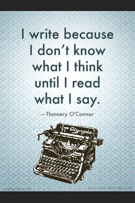 I write because I don't know what I think until I read what I say. Creative Genius, Quotes Thoughts, George Orwell, Writing Life, Writing Quotes, Aesthetic Beauty, Quotable Quotes, Writing Inspiration, Typewriter